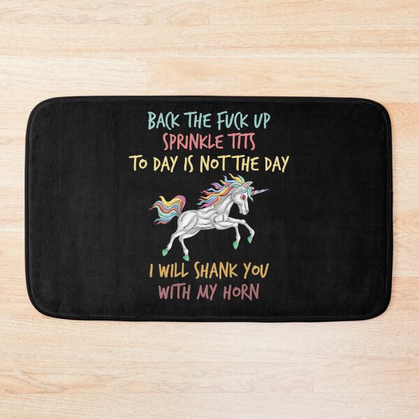 Item preview, back the fuck up sprinkle tits to day is not the day ,unicorn halloween gift  designed and sold by Noussairox.