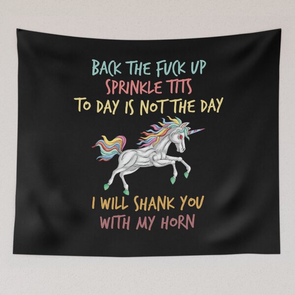 Item preview, back the fuck up sprinkle tits to day is not the day ,unicorn halloween gift  designed and sold by Noussairox.