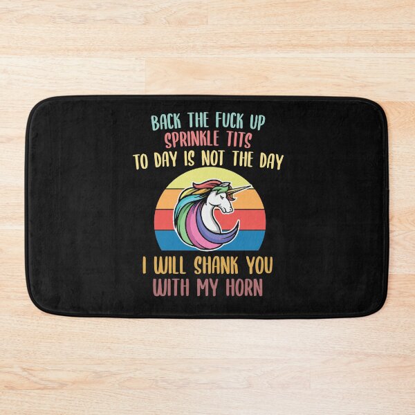 Item preview, back the fuck up sprinkle tits to day is not the day ,unicorn halloween gift  designed and sold by Noussairox.
