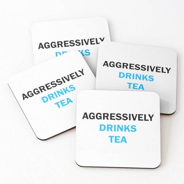 Item preview, Aggressively drinks tea  designed and sold by Moraable.