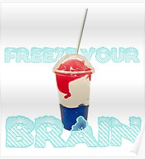 Freeze Your Brain-Heathers The Musical Poster