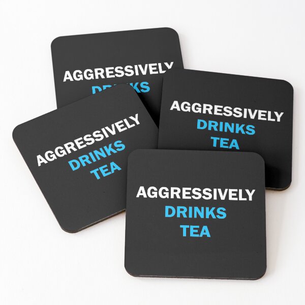 Item preview, Aggressively drinks tea  designed and sold by Moraable.