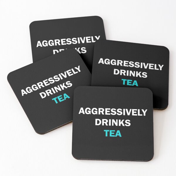 Item preview, Aggressively drinks tea  designed and sold by Moraable.