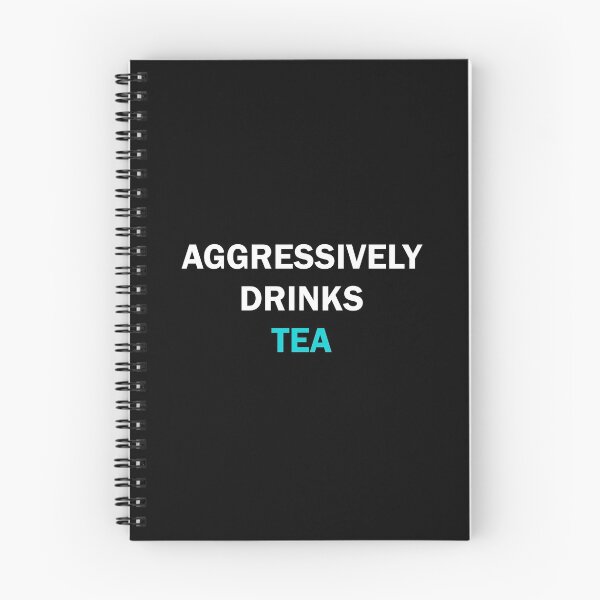 Item preview, Aggressively drinks tea  designed and sold by Moraable.