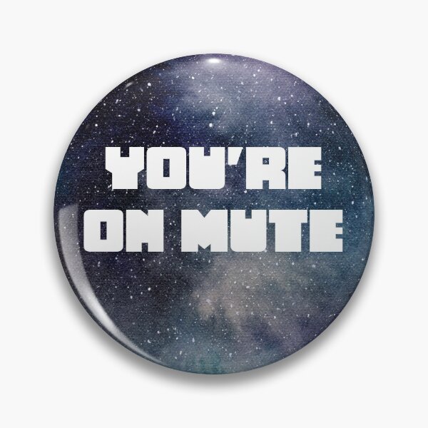 Item preview, You're on Mute (Starry) designed and sold by auvincentlai.