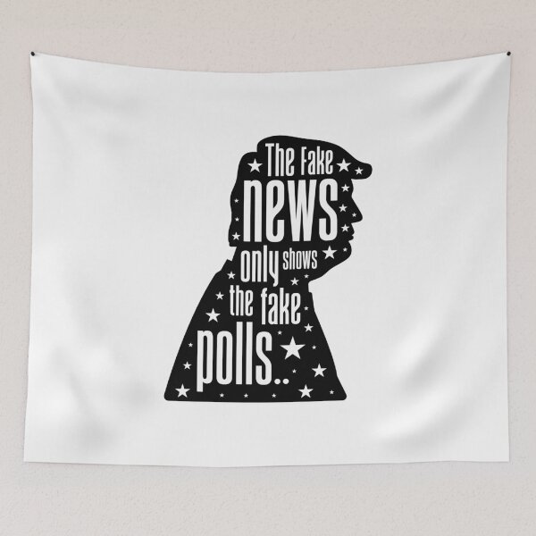 Item preview, The Fake News Only Shows The Fake Polls designed and sold by AbraFero.
