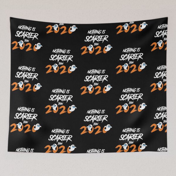 Item preview, Nothing is Scarier than 2020 designed and sold by DzineMon.