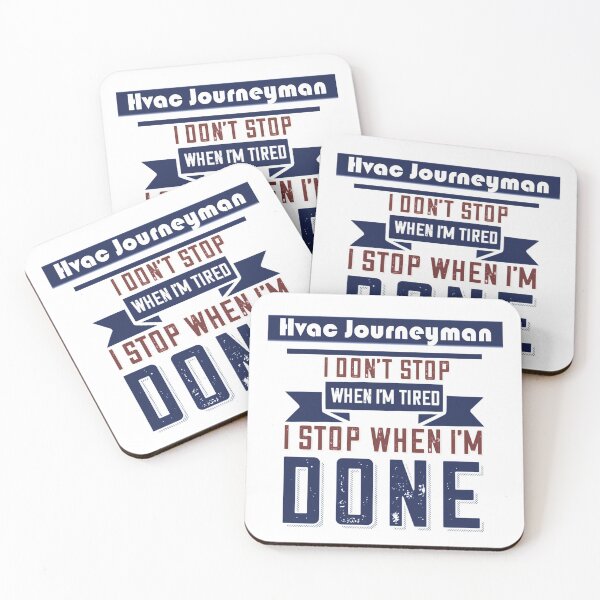 Item preview, Hvac Journeyman Don't Stop When I'm Tired designed and sold by theHVACgang.