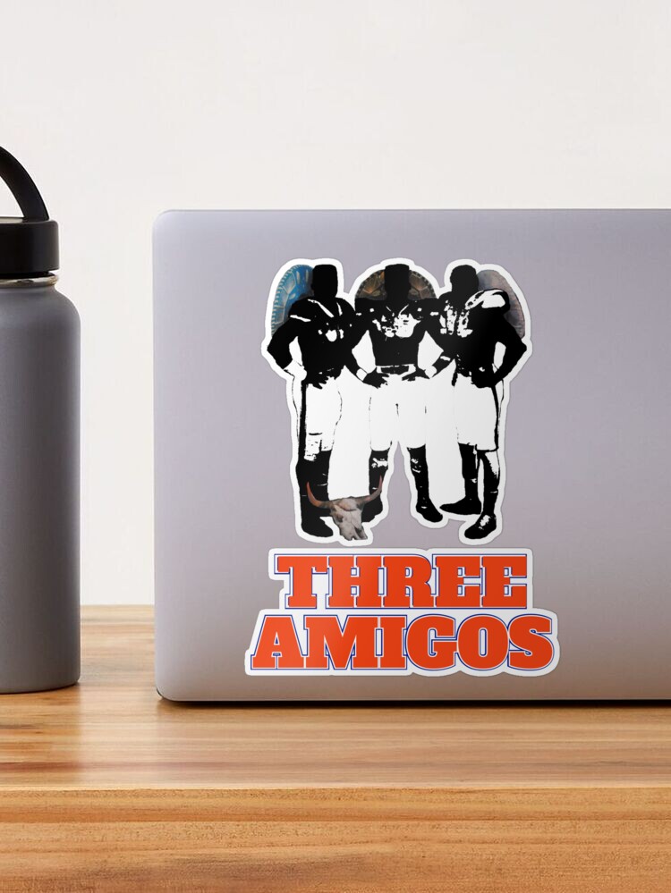 Three Amigos- Broncos Sticker for Sale by DeadStadium