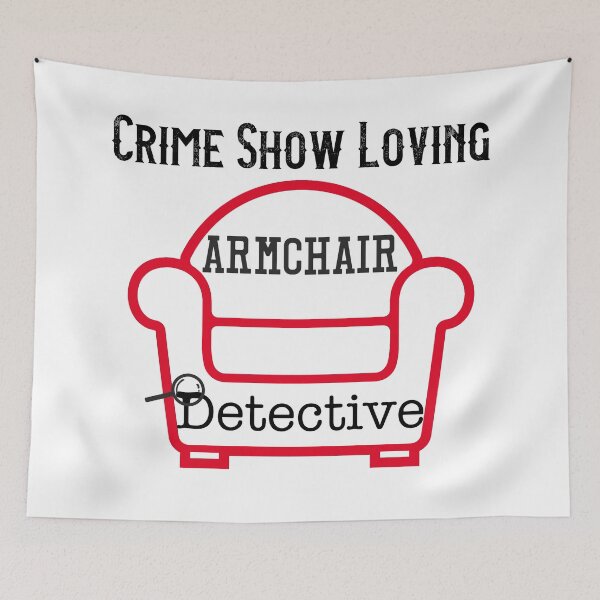 Item preview, Crime Show Loving Armchair Detective designed and sold by LovenLaughter.