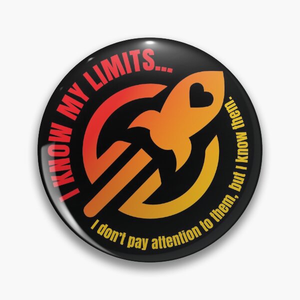 Item preview, Know My Limits designed and sold by Teamtsunami6.