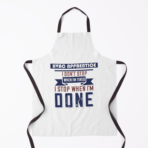Item preview, Hvacr Apprentice Don't Stop When I'm Tired designed and sold by theHVACgang.