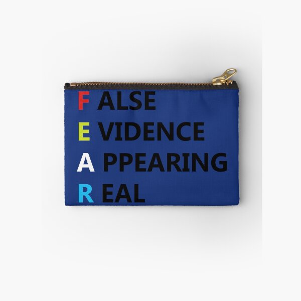 Item preview, FEAR False Evidence Appearing Real designed and sold by DomGDesign.