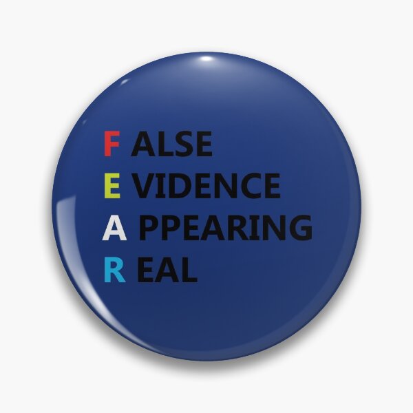 Item preview, FEAR False Evidence Appearing Real designed and sold by DomGDesign.