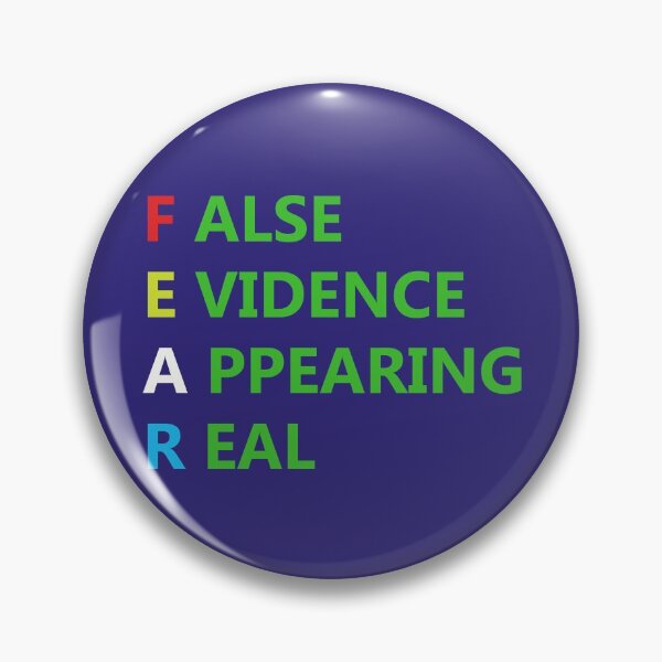 Item preview, FEAR False Evidence Appearing Real designed and sold by DomGDesign.