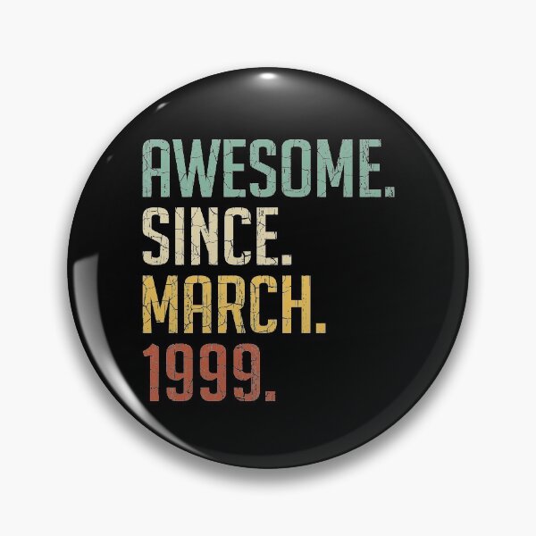 Item preview, Awesome Since March 1999 22nd Birthday Gift 22 Years Old Vintage March 1999 designed and sold by Takatv.