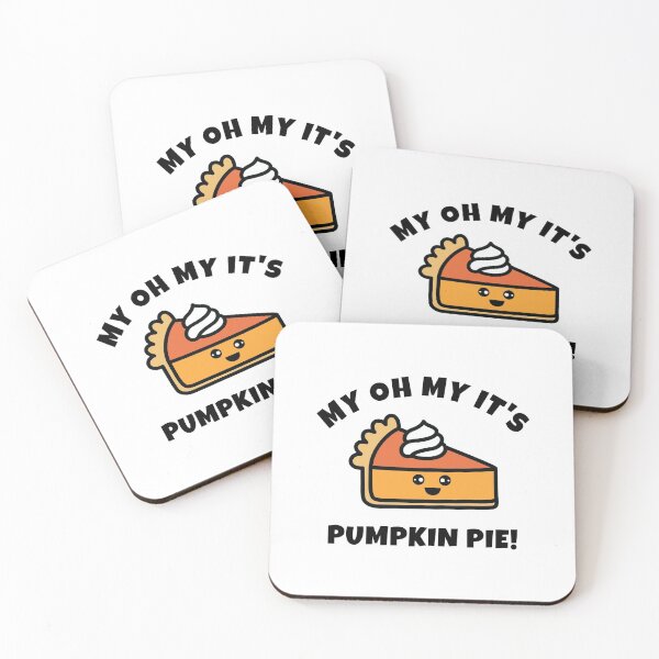 Item preview, My oh My It's Pumpkin Pie - Thanksgiving designed and sold by EstelleStar.