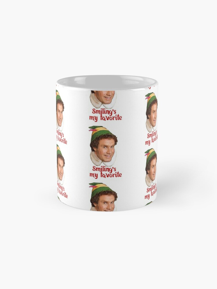 We Got Good I Just Like to Smile Smiling's My Favorite Mug Buddy the Elf Mug