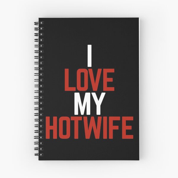 Item preview, I Love My Hotwife designed and sold by Albatrozz.