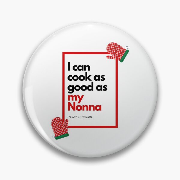 Item preview, Cook as Good as Nonna designed and sold by Dreaming-Cocoon.