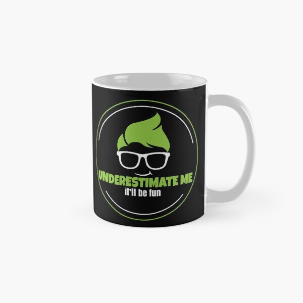 Item preview, Underestimate me designed and sold by Teamtsunami6.