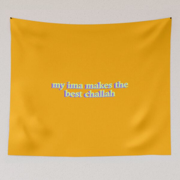 Item preview, My Ima Makes the Best Challah designed and sold by shtkthtstks.