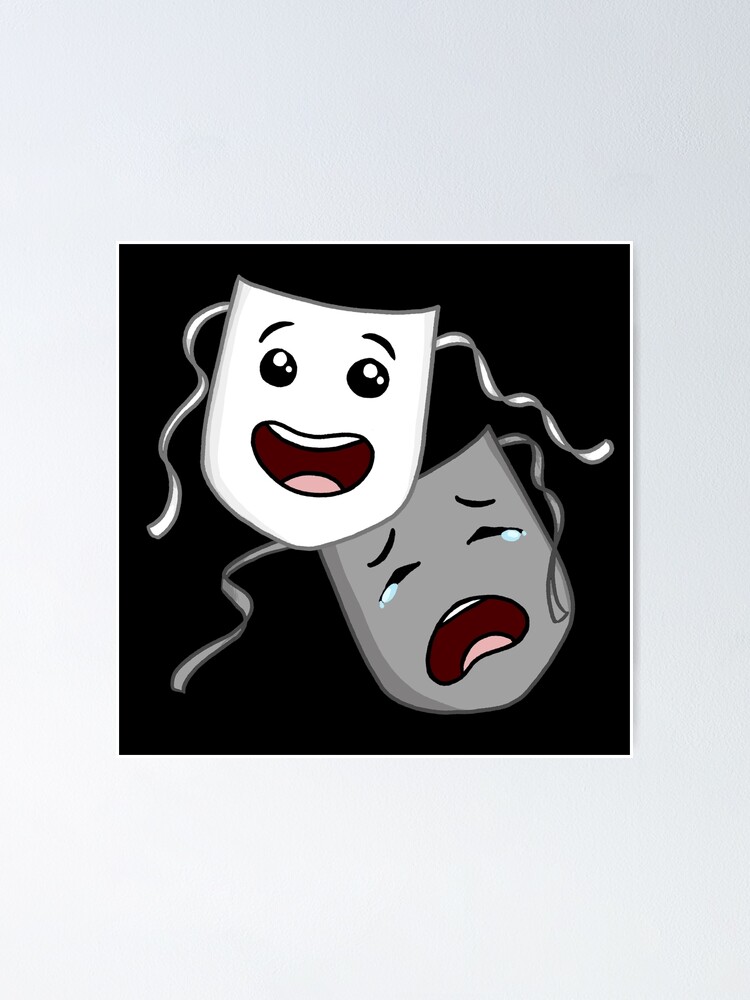 "Theatre Tragedy Masks Drama Masks" Poster for Sale by Fun4theBrain