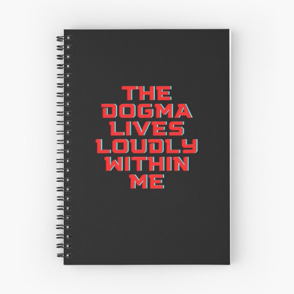 Item preview, The Dogma Lives Loudly Within Me designed and sold by WorldPrintTees.