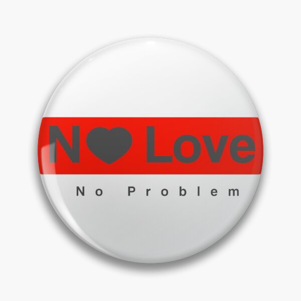 Item preview, No Love No Problem designed and sold by Karenni.