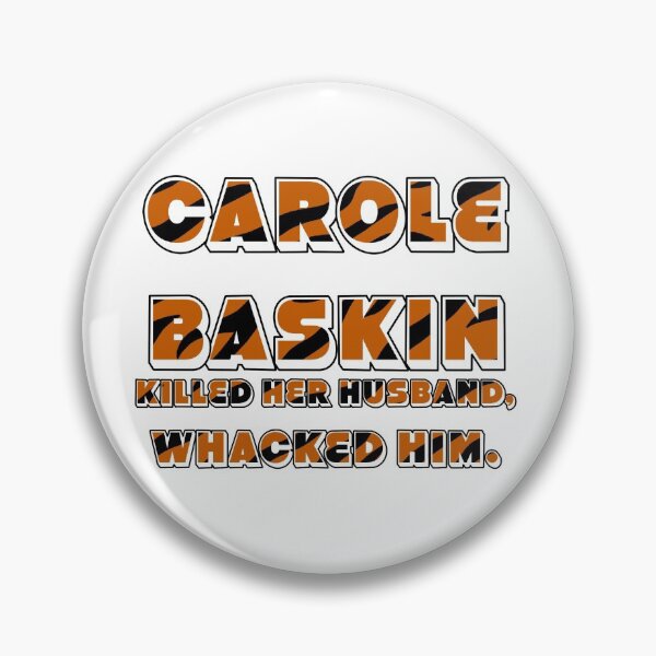 Item preview, carole baskin designed and sold by Meridyth Walker.
