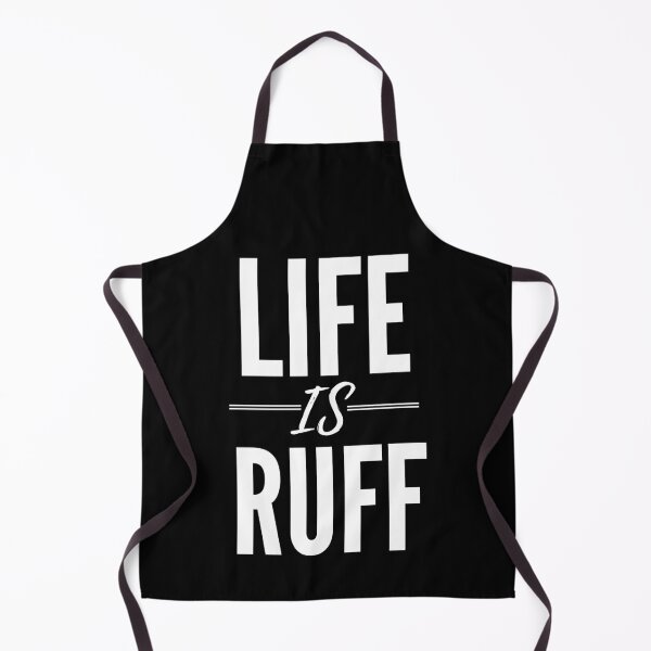 Item preview, LIFE IS RUFF designed and sold by Oreo2020 Creations.