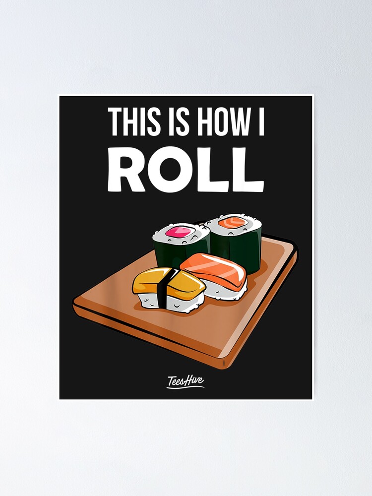 Funny Sushi Notebook - Funny Sushi Journal - This Is How I Roll - Funny  Sushi Gifts - Funny Gift For Sushi Lovers