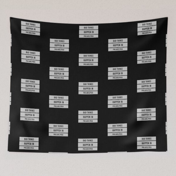 Item preview, Copy of Bad Things Happen In Philadelphia designed and sold by PetitePeche.