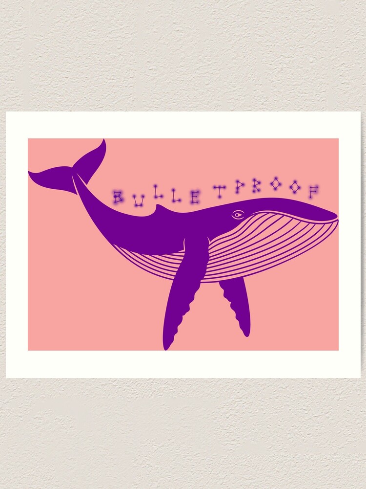 We Are Bulletproof The Eternal Bulletproof Whale Art Print By Souleyskpopshop Redbubble