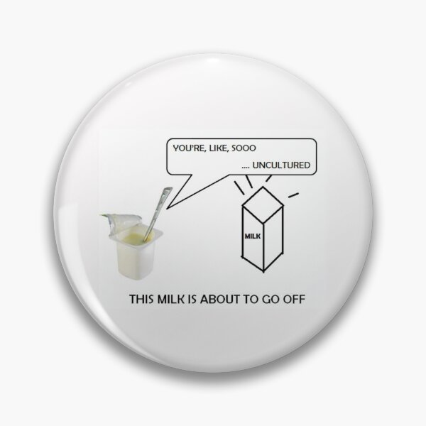 Item preview, Milk is uncultured designed and sold by PillowPuns.