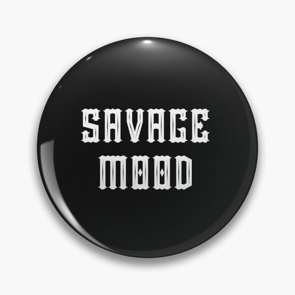 Item preview, Savage Mood designed and sold by WorldPrintTees.