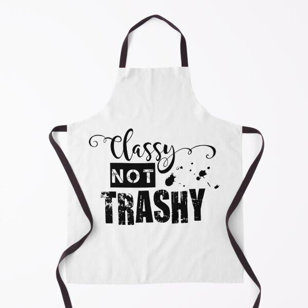 Item preview, Classy Not Trashy, Cool Lettering Expression designed and sold by FiveDucklings.