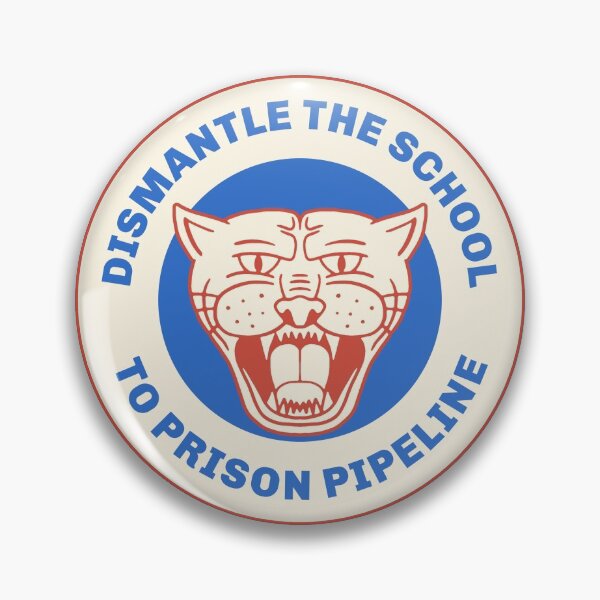 Item preview, Dismantle The School-To-Prison Pipeline designed and sold by Picket Club.