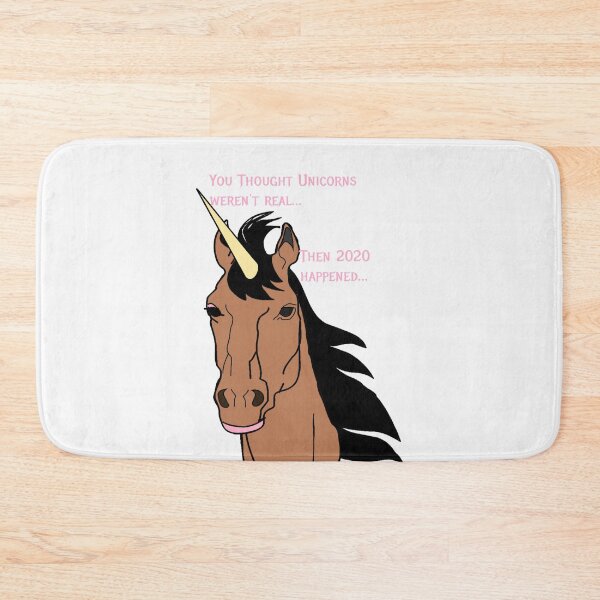 Item preview, Unicorns weren't real but then again.... 2020 designed and sold by PillowPuns.