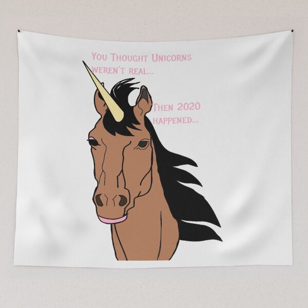 Item preview, Unicorns weren't real but then again.... 2020 designed and sold by PillowPuns.