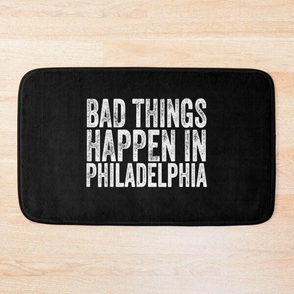 Item preview, Bad Things Happen In Philadelphia 2 designed and sold by HerbertFerguson.