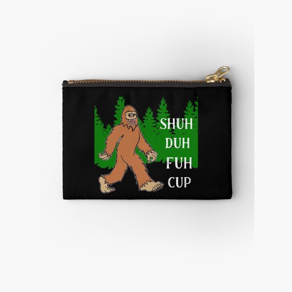 Item preview, Big Foot Shuh Duh Fuh Cup Funny  designed and sold by ArtisticUploads.