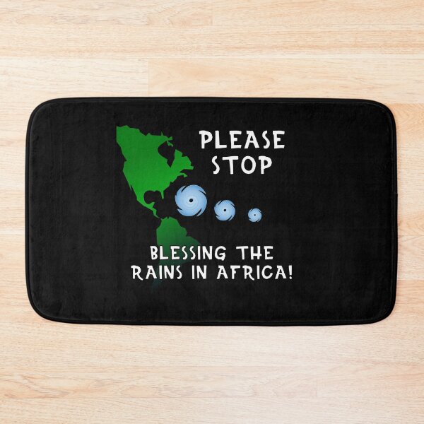 Item preview, Please Stop Blessing the Rains in Africa designed and sold by JEMILLERDESIGNS.