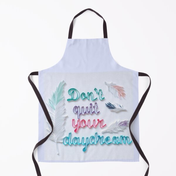 Item preview, Don't Quit Your Daydream designed and sold by NerdPaperArtist.