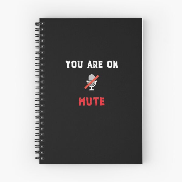 Item preview, You Are On Mute designed and sold by Alpha555.