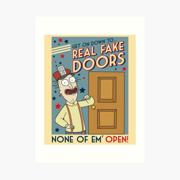 Funny Rick and Morty Real Fake Doors Interdimensional Cable Advertisement Art Print