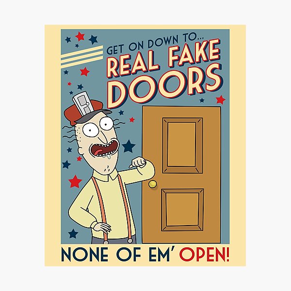 Funny Rick and Morty Real Fake Doors Interdimensional Cable Advertisement Photographic Print