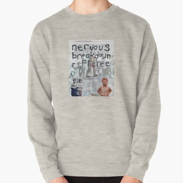 NervousBreakdownRef Pullover Sweatshirt