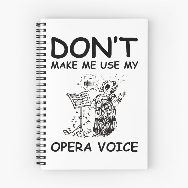 Item preview, Dont make me use my opera voice designed and sold by DorissReyes.