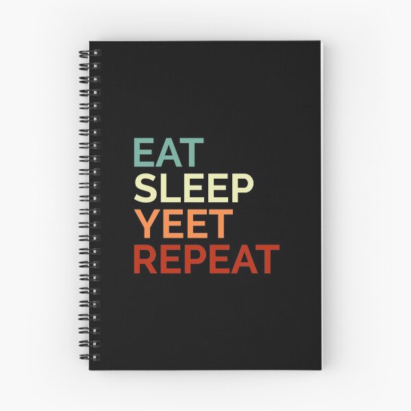 Item preview, Eat Sleep Yeet Repeat Colored Text designed and sold by Sour Soul.